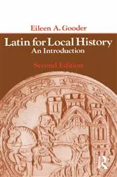 Book cover of Latin for Local History by Eileen A. Gooder