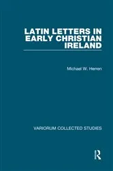 Book cover of Latin Letters in Early Christian Ireland by Michael W. Herren