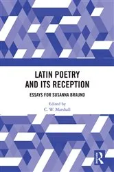 Book cover of Latin Poetry and Its Reception by C. W. Marshall