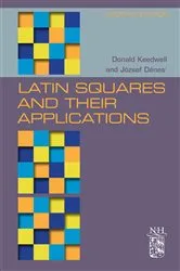 Book cover of Latin Squares and Their Applications (2nd ed.) by A. Donald Keedwell