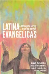 Book cover of Latina Evangélicas by Loida Martell-Otero