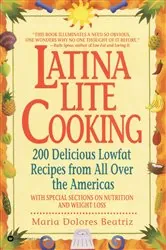Book cover of Latina Lite Cooking by Maria Dolores Beatriz