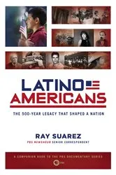 Book cover of Latino Americans by Ray Suarez