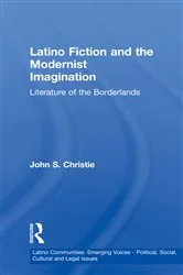 Book cover of Latino Fiction and the Modernist Imagination by Unknown