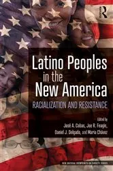 Book cover of Latino Peoples in the New America by José A. Cobas