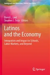 Book cover of Latinos and the Economy by David L. Leal