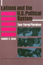 Book cover of Latinos and the U.S. Political System by Rodney Hero