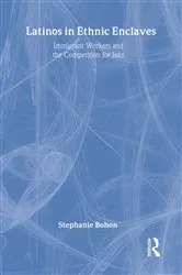 Book cover of Latinos in Ethnic Enclaves by Stephanie Bohon