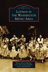 Book cover of Latinos in the Washington Metro Area by Unknown