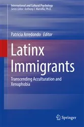 Book cover of Latinx Immigrants by Patricia Arredondo