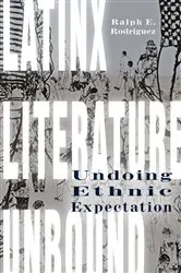 Book cover of Latinx Literature Unbound by Ralph E. Rodriguez