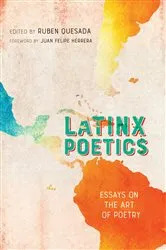 Book cover of Latinx Poetics by Ruben Quesada