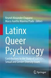 Book cover of Latinx Queer Psychology by Reynel Alexander Chaparro