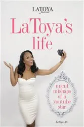 Book cover of LaToya's Life by LaToya Ali