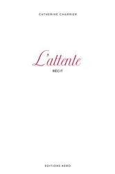 Book cover of L'Attente by Christine Orban