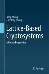 Book cover of Lattice-Based Cryptosystems by Jiang Zhang
