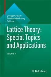 Book cover of Lattice Theory: Special Topics and Applications by Unknown