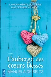 Book cover of L'auberge des coeurs blessés by Manuela de Seltz