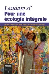 Book cover of Laudato si' : pour une écologie intégrale by Collectif