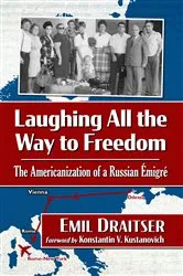 Book cover of Laughing All the Way to Freedom by Emil Draitser