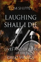 Book cover of Laughing Shall I Die by Tom Shippey