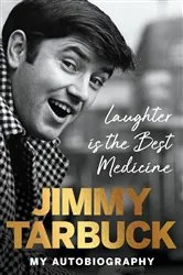 Book cover of Laughter is the Best Medicine by Jimmy Tarbuck