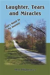 Book cover of Laughter, Tears, and Miracles by Unknown