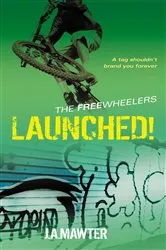 Book cover of Launched! by J A Mawter