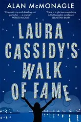 Book cover of Laura Cassidy's Walk of Fame by Alan McMonagle