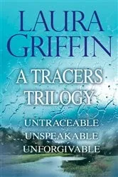 Book cover of Laura Griffin - A Tracers Trilogy by Unknown