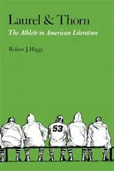 Book cover of Laurel and Thorn by Robert J. Higgs