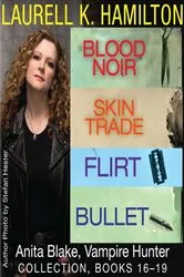 Book cover of Laurell K. Hamilton's Anita Blake, Vampire Hunter collection 16-19 by Laurell K. Hamilton