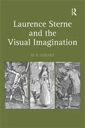Book cover of Laurence Sterne and the Visual Imagination by W.B. Gerard
