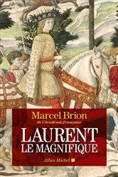Book cover of Laurent le Magnifique by Marcel Brion