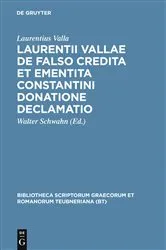 Book cover of Laurentii Vallae de falso credita et ementita Constantini donatione declamatio by Laurentius Valla