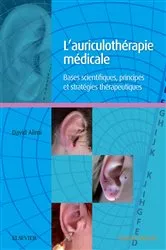 Book cover of L'auriculothérapie médicale by David Alimi