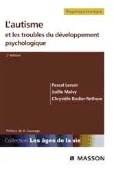 Book cover of L'autisme et les troubles du développement psychologique (2nd ed.) by Pascal Lenoir