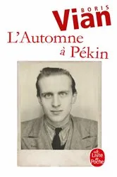 Book cover of L'Automne à Pékin by Boris Vian