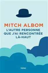 Book cover of L'autre personne que j'ai rencontrée là-haut by Mitch Albom