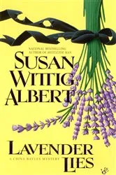 Book cover of Lavender Lies by Susan Wittig Albert