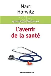 Book cover of L'avenir de la santé by Marc Horwitz