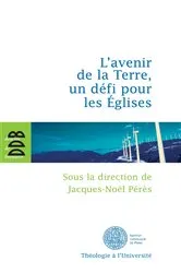 Book cover of L'avenir de la terre, un défi pour les Eglises by Collectif