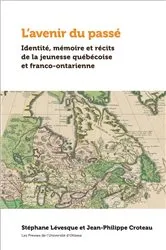 Book cover of L’avenir du passé by Stéphane Lévesque