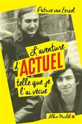 Book cover of L'Aventure d'Actuel telle que je l'ai vécue by Unknown