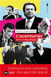 Book cover of L'aventurier de la Ve République by Marc Francelet