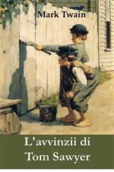 Book cover of L'avvinzii di Tom Sawyer by Mark Twain