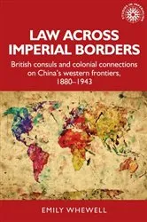 Book cover of Law across imperial borders by Emily Whewell