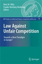 Book cover of Law Against Unfair Competition by Reto Hilty