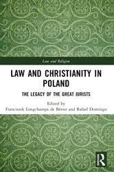 Book cover of Law and Christianity in Poland by Franciszek Longchamps de Bérier