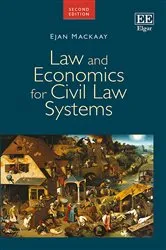 Book cover of Law and Economics for Civil Law Systems (2nd ed.) by Ejan Mackaay